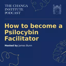 How to Become a Psilocybin Facilitator