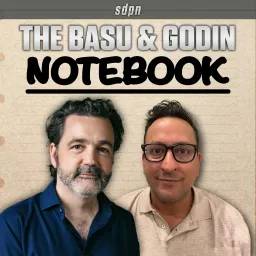 The Basu & Godin Notebook Podcast artwork