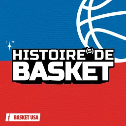 Histoires de basket Podcast artwork