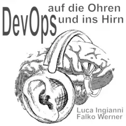 DevOps auf die Ohren und ins Hirn Podcast artwork