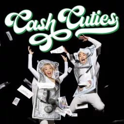 Cash Cuties Podcast artwork