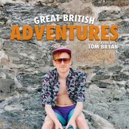 Great British Adventures Podcast artwork
