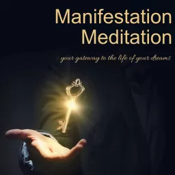 Manifestation Meditation Podcast artwork