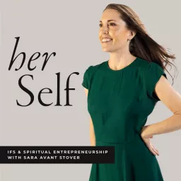 Her Self: IFS & Spiritual Entrepreneurship Podcast artwork