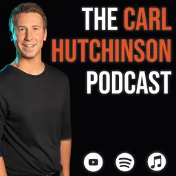 The Carl Hutchinson Podcast artwork