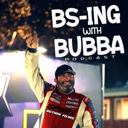 BS-ing with Bubba Podcast artwork