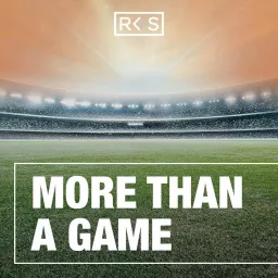 More Than A Game (Formerly Why Sports Matter) Podcast artwork