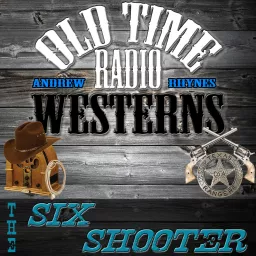 The Six Shooter | OTRWesterns.com