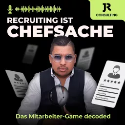 Recruiting ist Chefsache - Das Mitarbeiter-Game decoded mit Jan Randy