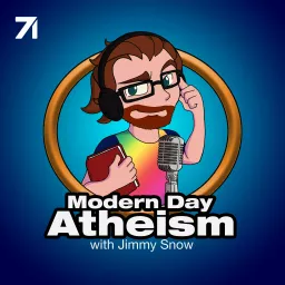Modern Day Atheism with Jimmy Snow Podcast artwork