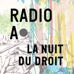 Radio Anthropocène en direct de la Nuit du droit