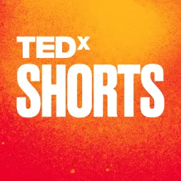 TEDx SHORTS Podcast artwork