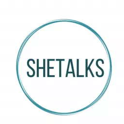 SHETalks Podcast artwork