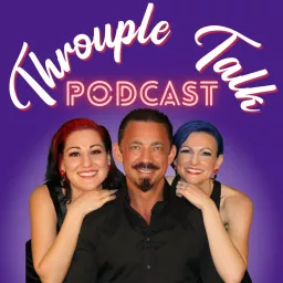 Throuple Talk Podcast