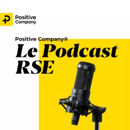 Positive Company – Le Podcast RSE artwork