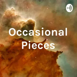 Occasional Pieces Podcast artwork