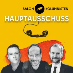 Hauptausschuss der Salonkolumnisten Podcast artwork