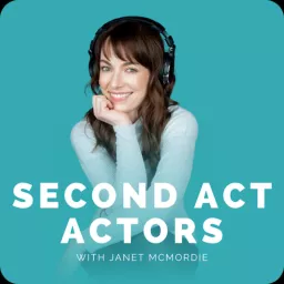 Second Act Actors Podcast artwork