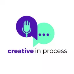 Creative in Process Podcast artwork