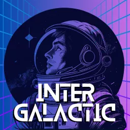 Intergalactic: Reviewing Essential Sci-fi Podcast artwork