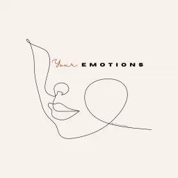 Your Emotions Podcast artwork