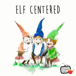 Elf Centered - Enjoy Christmas year round with these monthly, improvised comedy broadcasts from the North Pole!