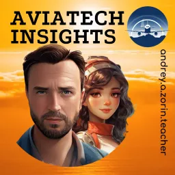 AviaTech Insights Podcast artwork