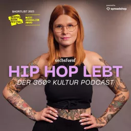 HIP HOP LEBT - Der 360° Kultur Podcast artwork
