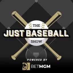 The Just Baseball Show Podcast artwork