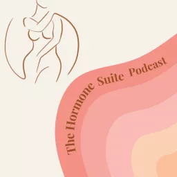 The Hormone Suite Podcast artwork