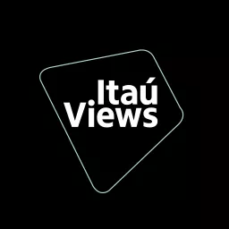 Itaú Views Podcast artwork