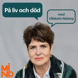 På liv och död - med Ullakarin Nyberg Podcast artwork