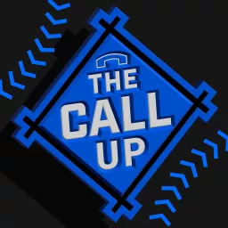 The Call Up | An MLB Prospect Podcast artwork