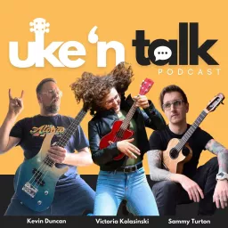 Uke 'n Talk Podcast artwork