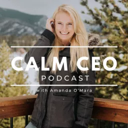 CalmCEO Podcast artwork