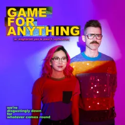 Game for Anything Podcast artwork