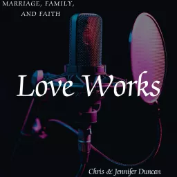 Love Works Podcast artwork