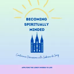 Becoming Spiritually Minded