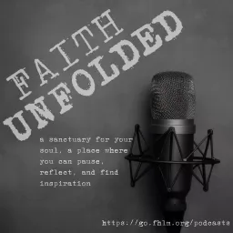 Faith Unfolded Podcast artwork