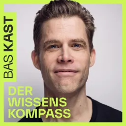 Der Wissenskompass - Gesünder leben mit Bas Kast Podcast artwork