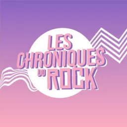 Les Chroniques du Rock