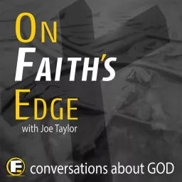On Faith's Edge Podcast artwork