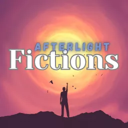 Afterlight Fictions