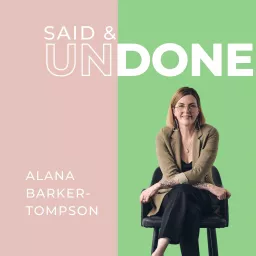 Said & Undone Podcast artwork
