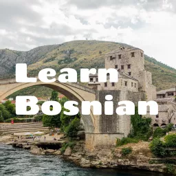 Learn Bosnian Podcast artwork