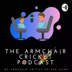 🏏Armchair Cricket Podcast 🎧 artwork