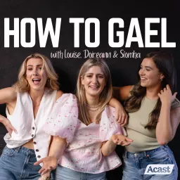 How To Gael Podcast artwork