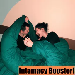 Intimacy Booster! Podcast artwork