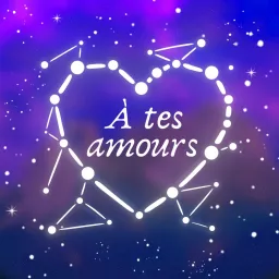 À tes amours