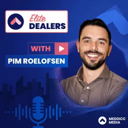 Elite Dealers - By MEDDICC Media Podcast artwork